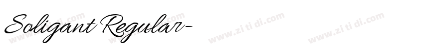 Soligant Regular字体转换 Soligant Regular字体转换
